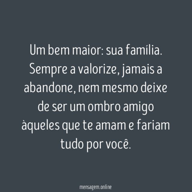 Um bem maior: sua família