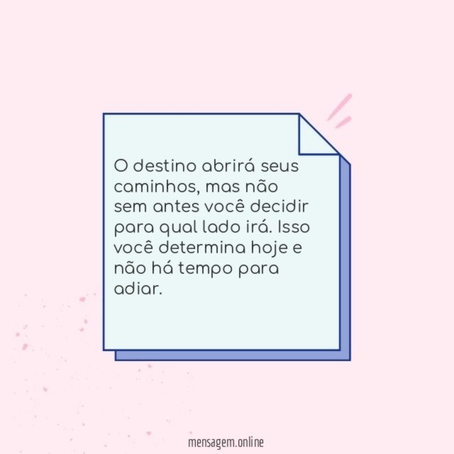 Não há tempo para adiar