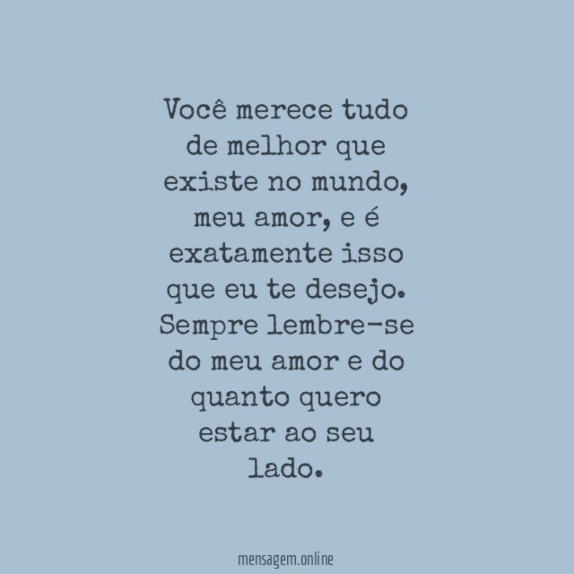 Tudo de melhor que existe no mundo, meu amor