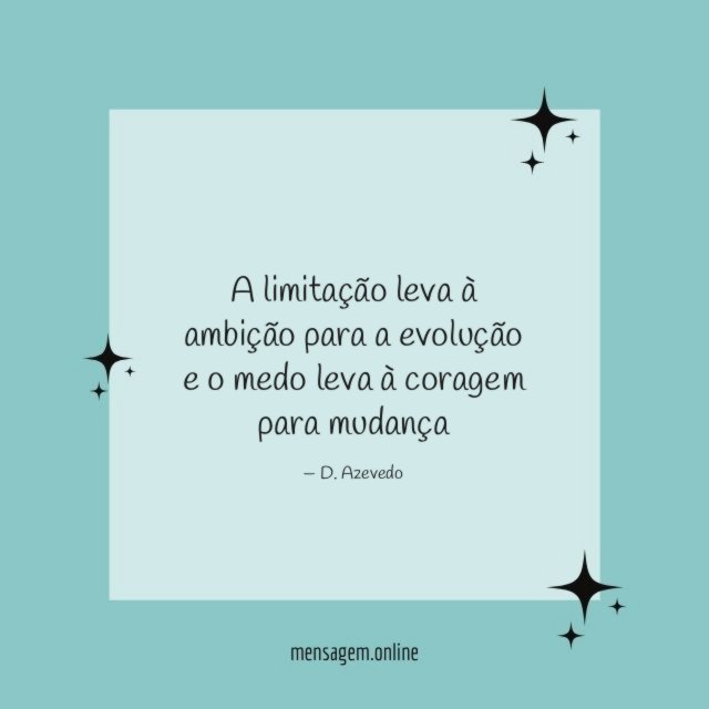 A limitação leva à ambição para a evolução