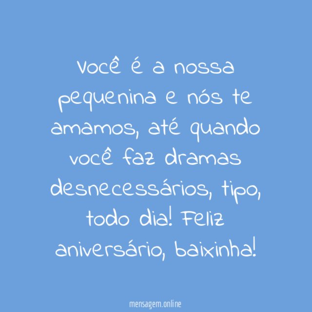 Parabéns para a caçulinha!