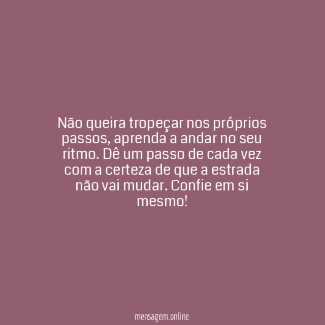 Um passo por vez