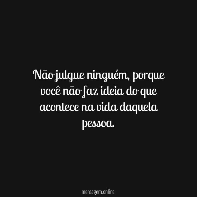 Não julgue