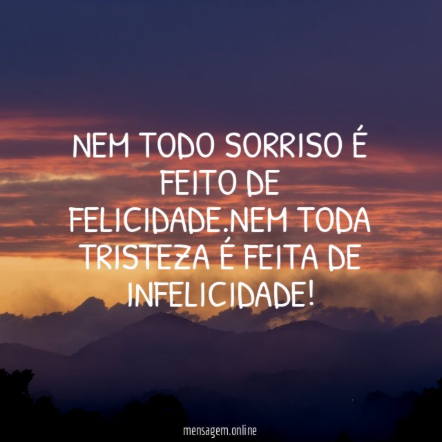 NEM TODO SORRISO É FEITO DE FELICIDADE