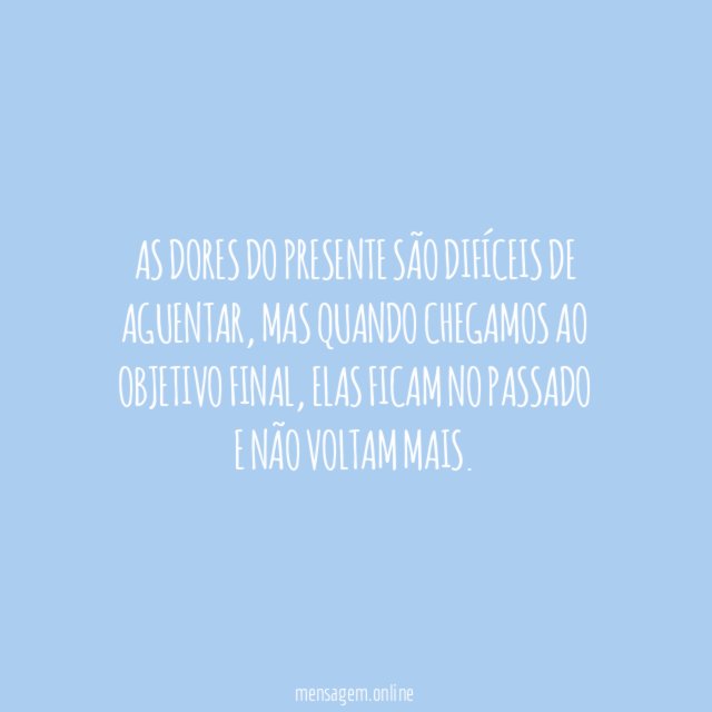 As dores ficam para trás
