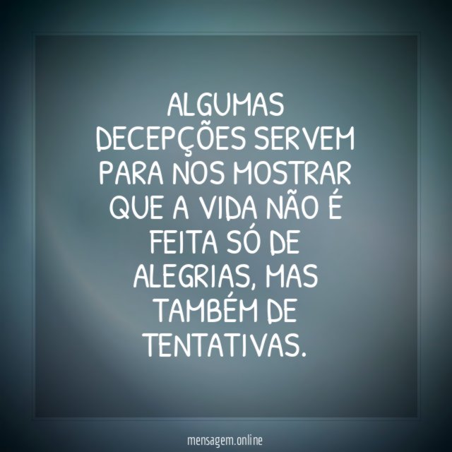 Nunca deixe de tentar
