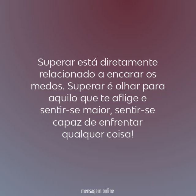 Supere os seus medos