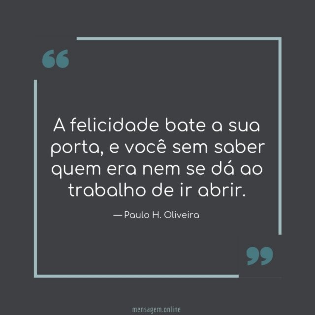 A felicidade bate a sua porta