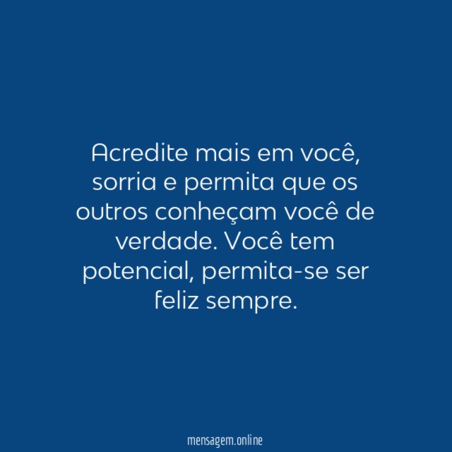 Acredite em você