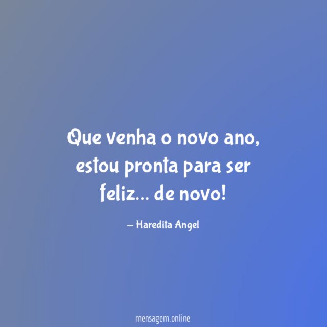 Que venha o novo ano