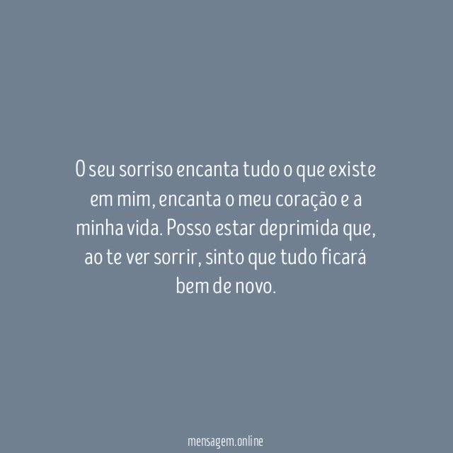 Eu adoro o seu sorriso
