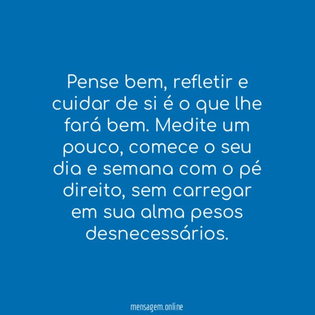 Comece o seu dia com o pé direito