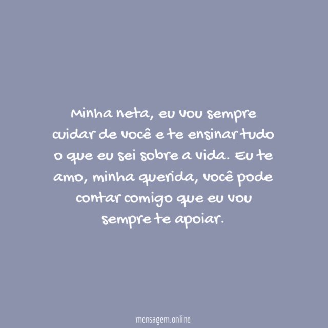 Minha neta querida, eu te amo
