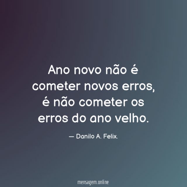 Ano novo não é cometer novos erros