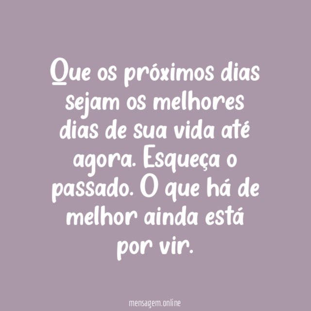 Os melhores dias