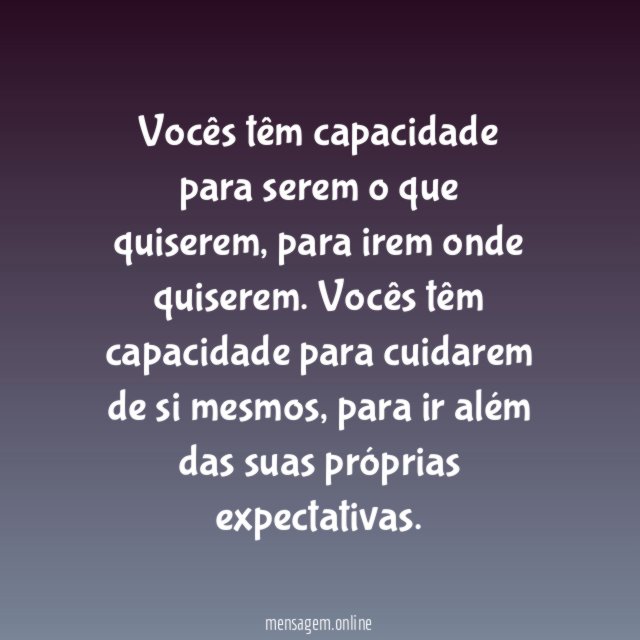 Vocês têm capacidade
