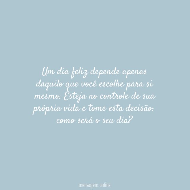 Como será seu dia?
