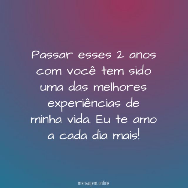 2 anos com você