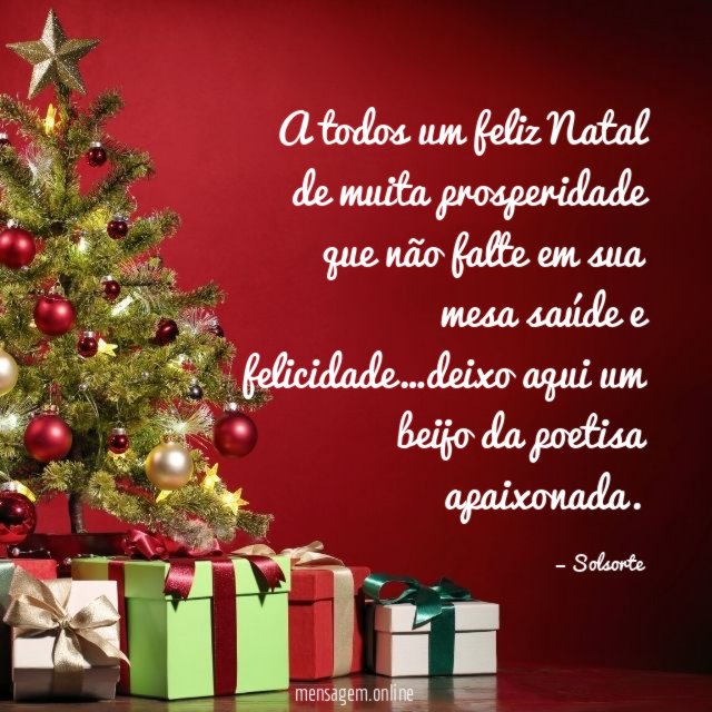 A todos um feliz Natal de muita prosperidade que