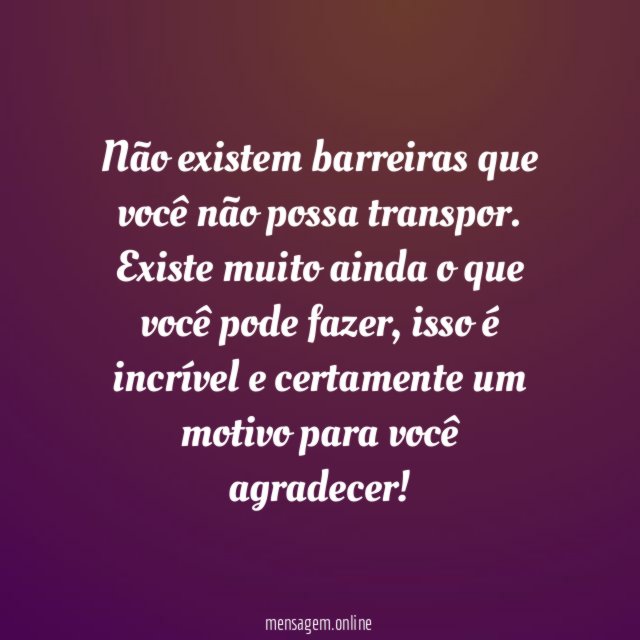 Você sempre pode ir além, isso é incrível!