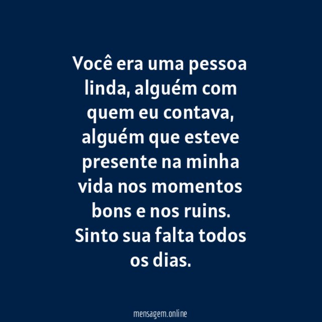 Sinto sua falta todos os dias