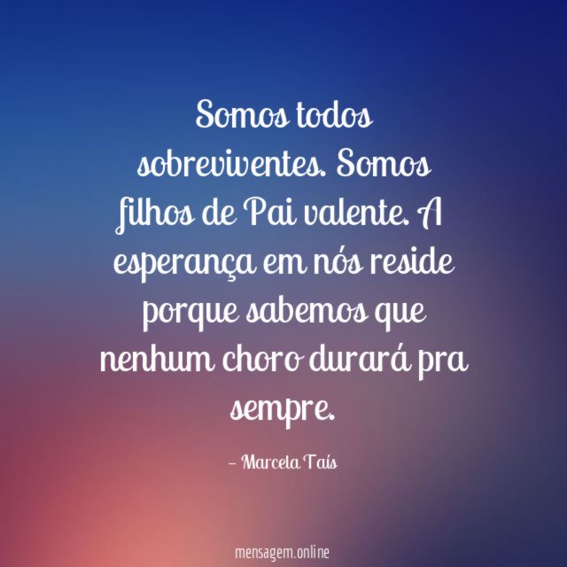 Somos todos sobreviventes