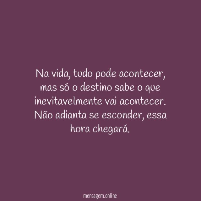 Tudo pode acontecer