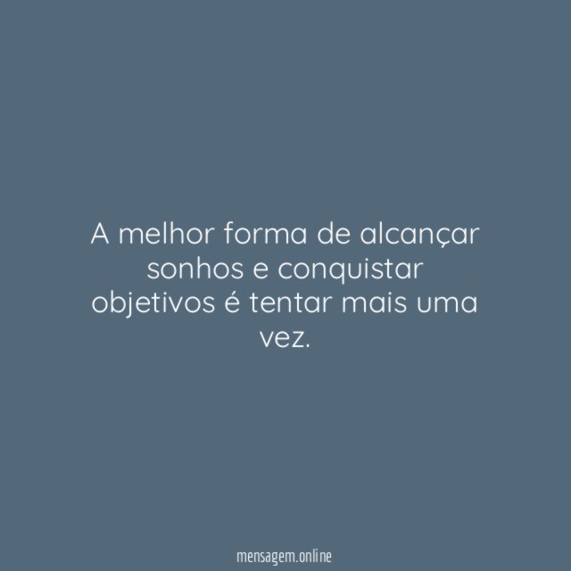 Tentar mais uma vez