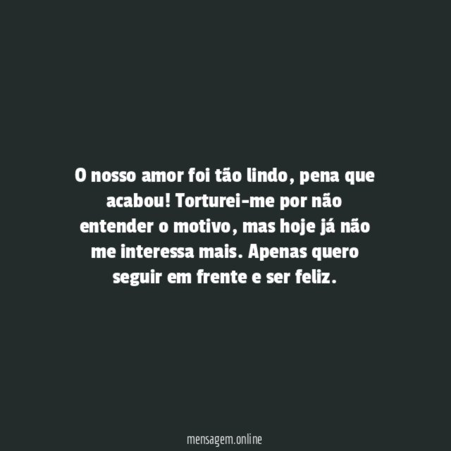 Pena que acabou!