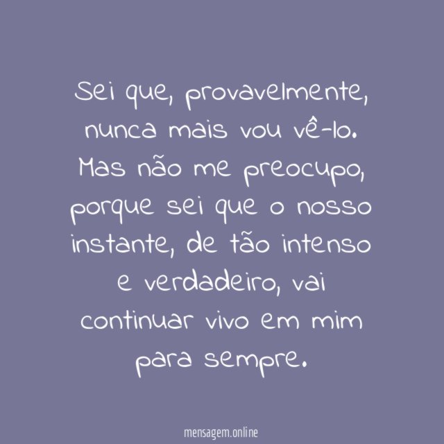 Nosso instante durou para sempre