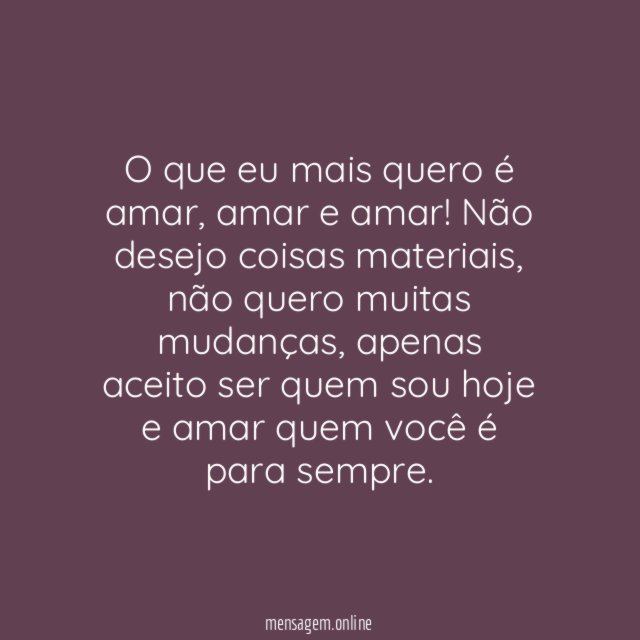 Quero apenas amar