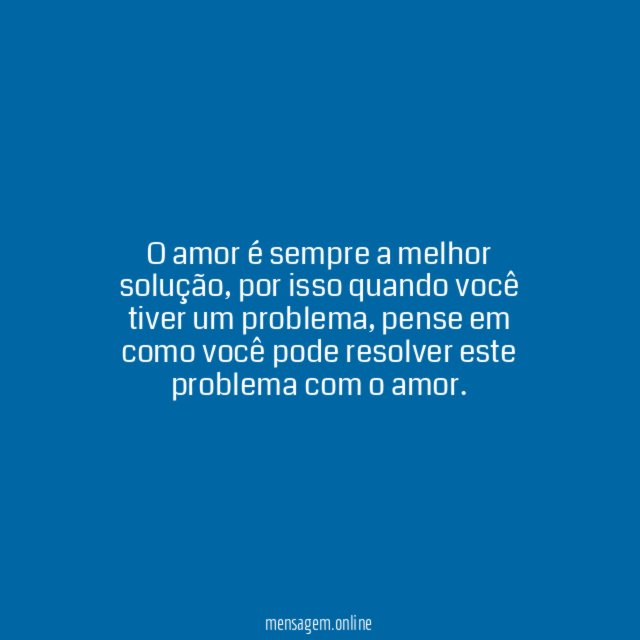 O amor é a solução