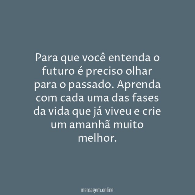 O passado é o futuro