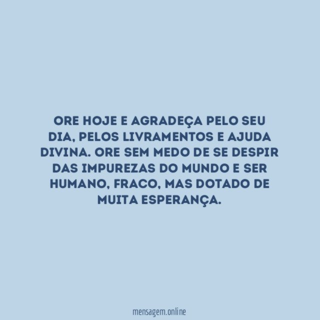 Ore sem medo!