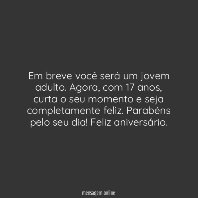 Logo você será adulto