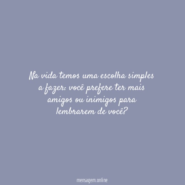 Amigos ou inimigos
