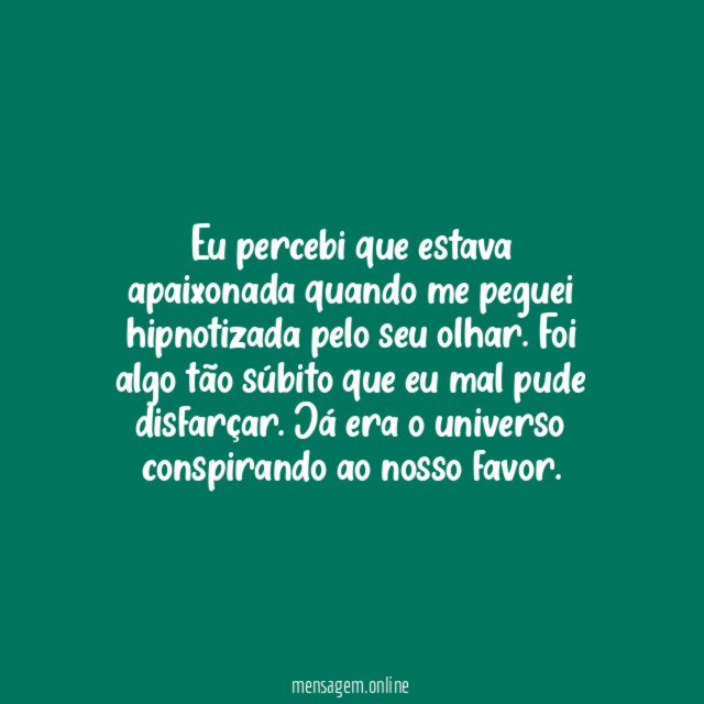 Hipnotizada pelo seu olhar