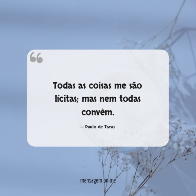 Todas as coisas me são lícitas