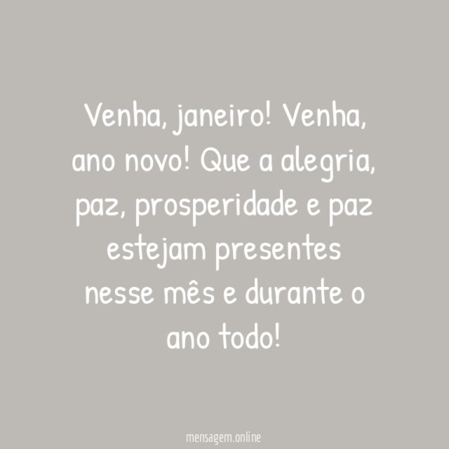 Venha, janeiro!
