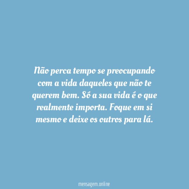 Sua vida é mais importante