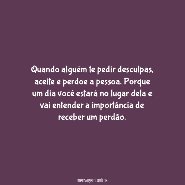 Perdoe você também