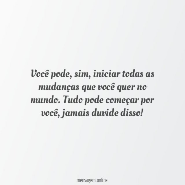 Você pode