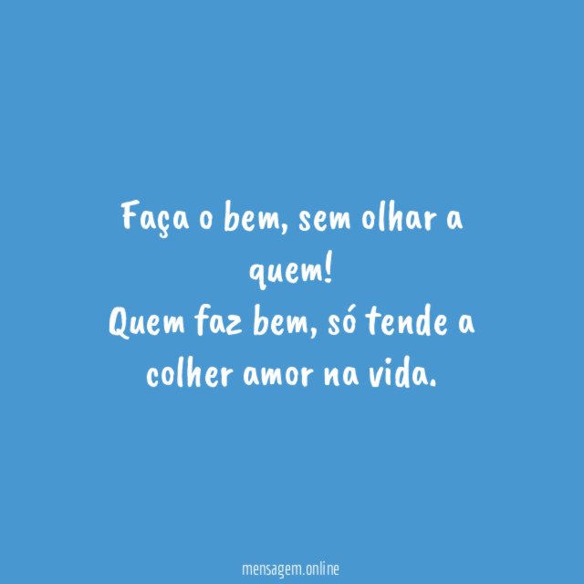 Faça o bem