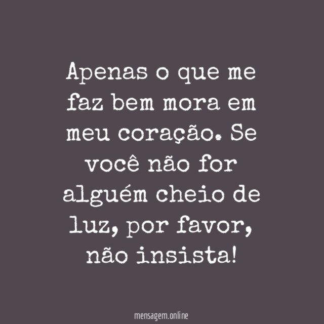 Só o que for bom