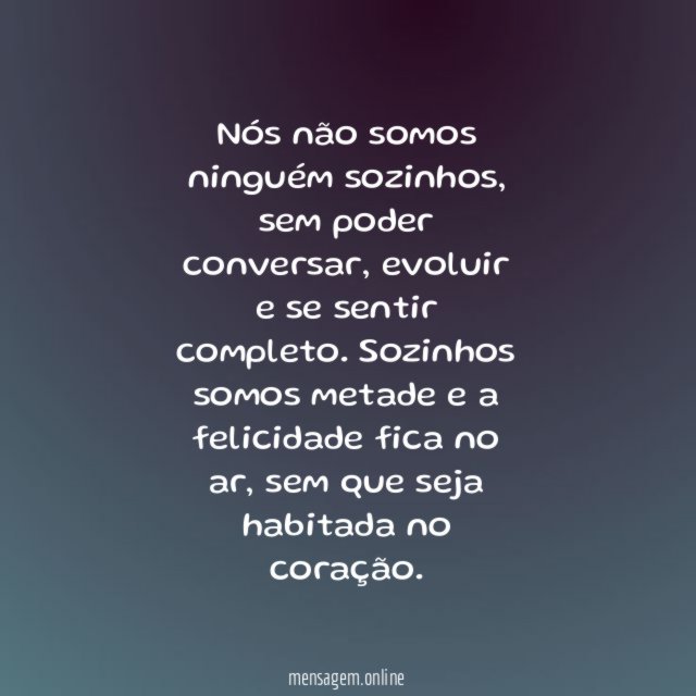 Sozinhos somos metade