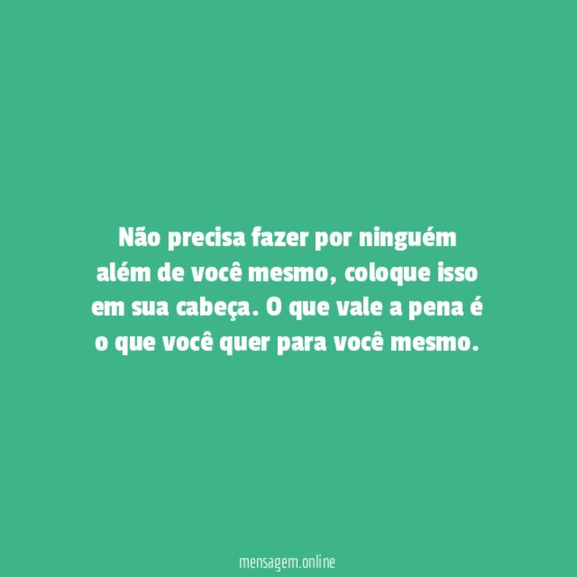 Faça por você
