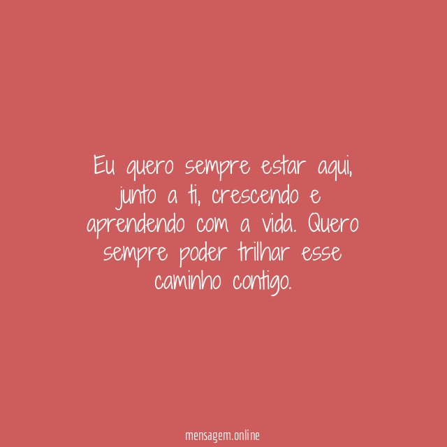 Quero sempre estar ao seu lado