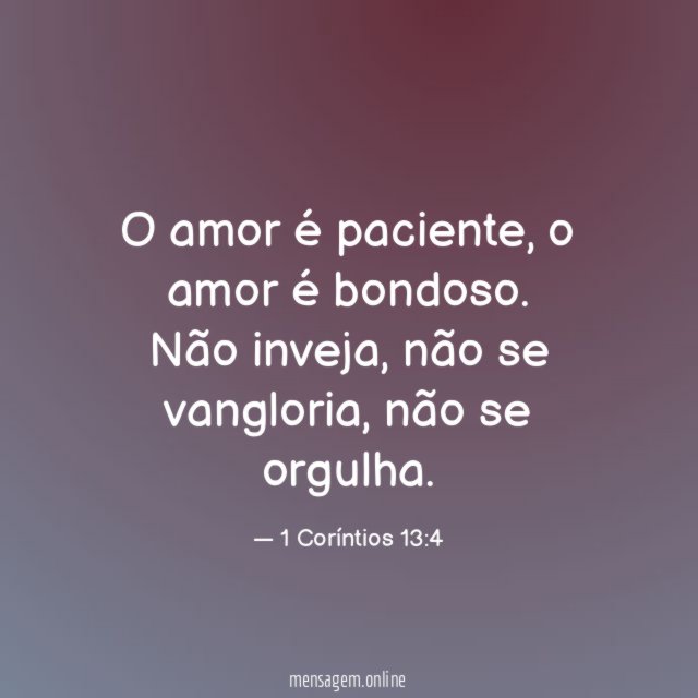 O amor é paciente