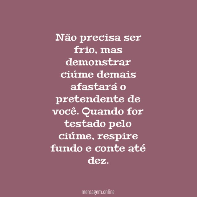 5. Pondere o ciúme