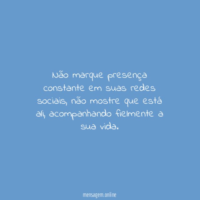 8. Não seja a fã número 1 dele nas redes sociais